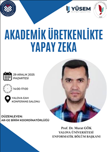 Akademik Üretkenlikte Yapay Zekâ Eğitimi Gerçekleştirilecektir